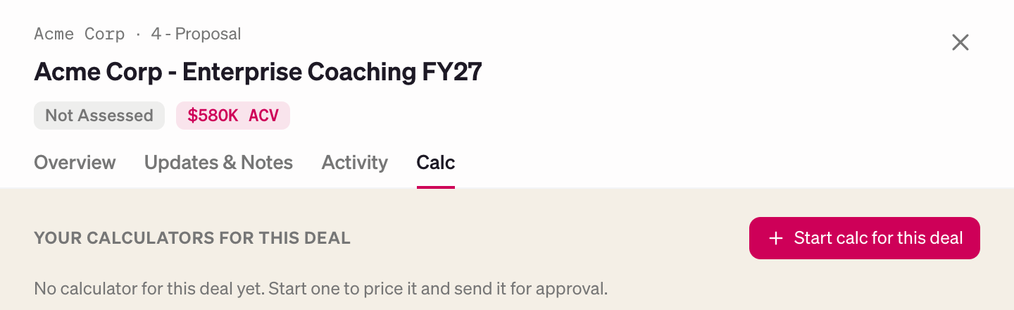 Deal drawer in My Deals with the Calc tab open and the Start calc for this deal button